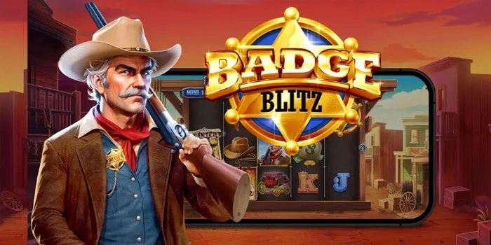 Tips Menang Slot Badge Blitz Memanfaatkan Fitur Bonus